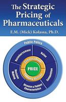The Strategic Pricing of Pharmaceuticals 0982371500 Book Cover