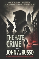 The Hate Crime (David Cristi and Vito Martinelli Mysteries) 1964172292 Book Cover