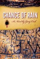 Chance of Rain 147012128X Book Cover