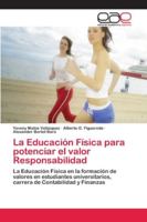 La Educación Física para potenciar el valor Responsabilidad 6202116056 Book Cover