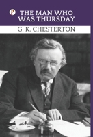 The Man Who Was Thursday 937141538X Book Cover