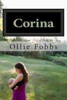 Corina: The full story 151207621X Book Cover