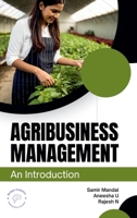 Agribusiness Management: An Introduction 9360843660 Book Cover