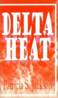 Delta Heat 0759634610 Book Cover