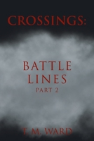 Crossings: Battle Lines: Part 2 1638744769 Book Cover