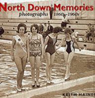 North Down Memories: Photographs, 1860S-1960s (History from Blackstaff) 085640683X Book Cover