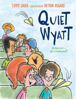 Quiet Wyatt 0544113306 Book Cover