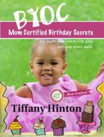 Mom Certified Birthday Secrets 0990435164 Book Cover