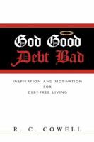 God Good-Debt Bad 1594670250 Book Cover