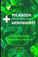+PFLANZEN +GESUNDHEIT (German Edition) B08HTM7VV7 Book Cover