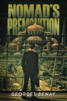 The Nomad's Premonition 0998162868 Book Cover