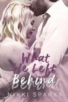 What We Left Behind 1091587825 Book Cover