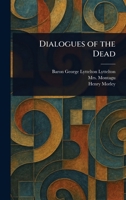 Dialogues of the Dead 102292379X Book Cover