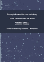 Strength Power Honour and Glory 1446614700 Book Cover