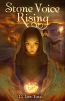 Stone Voice Rising 0152062920 Book Cover