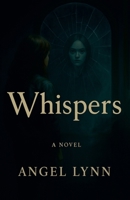 Whispers B0FG1T63KX Book Cover