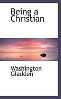 Being a Christian 1016922280 Book Cover
