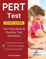 PERT Test Study Guide: Test Prep Book & Practice Test Questions 1628454431 Book Cover