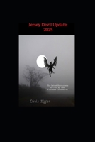Jersey Devil Update: 2025 1985878631 Book Cover