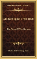 Modern Spain, 1788-1898 1016303076 Book Cover