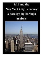 9/11 and the New York City Economy: A borough-by-borough analysis 1500692239 Book Cover