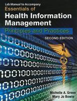 Lab Manual to Accompany Essentials of Health Information Management: Principles And Practices 1439060061 Book Cover