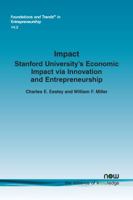 Impact : Stanford University's Economic Impact Via Innovation and Entrepreneurship 1680834223 Book Cover