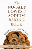 The No-Salt, Lowest-Sodium Baking Book 0312335245 Book Cover