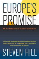 Europe's Promise: Why the European Way Is the Best Hope in an Insecure Age 0520261372 Book Cover