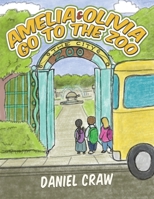 Amelia & Olivia Go to the Zoo B0FKT1G2LB Book Cover
