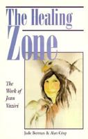 Healing Zone: The Work of Jean Vaziri 0960502246 Book Cover