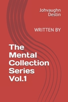 The Mental Collection Series Vol.1 B0DTHZYFKG Book Cover