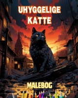 Uhyggelige katte Malebog Fascinerende og kreative scener med skræmmende katte for personer over 15 år: Utrolig samling af unikke dræberkatte for at øge kreativiteten (Danish Edition) B0CSPNM7QS Book Cover