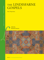 The Lindisfarne Gospels: New Perspectives 9004337830 Book Cover