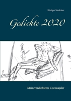 Gedichte 2020: Mein verdichtetes Coronajahr 3752685123 Book Cover