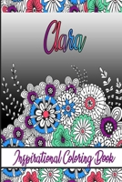 Clara Inspirational Coloring Book: An adult Coloring Boo kwith Adorable Doodles, and Positive Affirmations for Relaxationion.30 designs , 64 pages, matte cover, size 6 x9 inch , B08KH3RCYT Book Cover