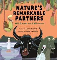 Nature's Remarkable Partners: Wild Poems for Two Voices 1682637808 Book Cover