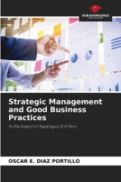 Strategic Management and Good Business Practices 6205667150 Book Cover