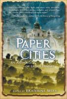 Paper Cities: An Anthology of Urban Fantasy 0979624606 Book Cover