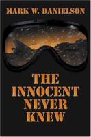 The Innocent Never Knew 1930754493 Book Cover