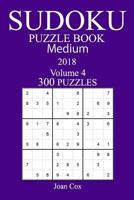 300 Medium Sudoku Puzzle Book - 2018 1979244731 Book Cover