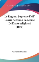 Le Ragioni Supreme dell'Istoria 1141222663 Book Cover