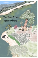 The Bear from Rabbit Grove B08R9Y6PF4 Book Cover