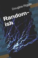 Random-ish 1791539955 Book Cover