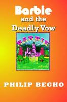 Barbie and the Deadly Vow 1492261122 Book Cover