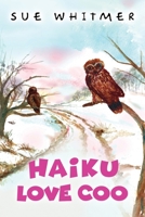 Haiku Love Coo B0BQ58MB3G Book Cover
