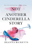 Not Another Cinderella Story 179609806X Book Cover