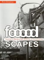 Foodscapes: Towards a Deleuzian Ethics of Consumption 905972027X Book Cover