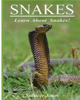 Snakes: Fun Facts & Amazing Pictures - Learn About Snakes (Amazing Nature Childrens Books) (Volume 2) 1979655618 Book Cover