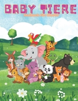 BABY TIERE - Malbuch Für Kinder B08L9HMW6P Book Cover